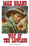 Way of the Lawless - BRAND,  Max - 9798598541197