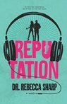 Reputation - Dr Rebecca Sharp - 9798598967966