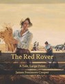 The Red Rover - COOPER,  James Fenimore - 9798599185437
