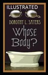 Whose Body? Illustrated - SAYERS,  Dorothy L. - 9798599206040