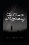 The Guest of Quesnay Illustrated - TARKINGTON,  Newton Booth - 9798599338338