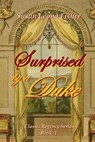 Surprised by a Duke - FISHER,  Susan Leona - 9798599628637