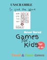 UnScramble To Find the word Games for Kids: NEVER BORED Age 6-10: Paper & Pencil Games -- Kids Activity Book, Blue - Find the Words - Fun Activities f - Carrigleagh Books - 9798600763197