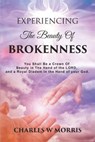 Experiencing the Beauty of Brokenness - MORRIS,  Charles W - 9798601372473