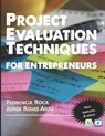Project Valuation Techniques for Entrepreneurs: Financial Appraisal of Investment Projects - Florencia Roca - 9798602411997