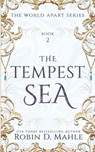 The Tempest Sea - Robin D. Mahle - 9798603028392