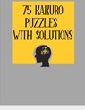 75 Kakuro Puzzles with Solutions: Large Print 8.5 x 11 Size Puzzle Book Easy For Adults & Kids, Great Fun Activity & Hobby - Devira Puzzlebooks Ltd - 9798604929728
