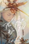 The Truths We Told - E K Blair - 9798606461417