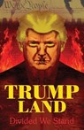 Trumpland - BLAKE,  Paul ; Bower, Jay ; Couturier, Scott J - 9798606855940