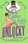 Unlucky: The Case Files of Dr. Matilda Schmidt, Paranormal Psychologist #2 - Cynthia St Aubin - 9798608935107