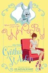 Unhoppy: The Case Files of Dr. Matilda Schmidt, Paranormal Psychologist #3 - Cynthia St Aubin - 9798608936401