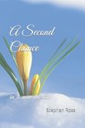 A Second Chance - ROSS,  Stephen John - 9798609912770