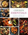 Chicken Essentials: A Chicken Cookbook with Delicious Chicken Recipes (2nd Edition) - Booksumo Press - 9798611868553