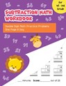 Subtraction Math Workbook: Double Digit Math Practice Problems One Page A Day for 1st - 3rd Grade - Paula Jones - 9798612566373