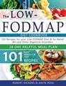 Low FODMAP diet cookbook - Anita Rose ; Robert Dickens - 9798612583264