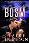 Four Beautiful Letters: BDSM: Desire Island Series - Book 4 - Claire Thompson - 9798619781311