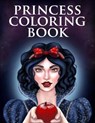 Princess Coloring Book: Illustrations from the fairytales of Beauty and the Beast, Snow White, Cinderella, Little Mermaid, Princess and the Fr - TINLI,  Basak - 9798620092468