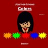 Journee Knows Colors Volume 2: A Fun Picture Guessing Game Book for Kids Ages 2-5 Year Old's - Learning Basic Colors Theme. - S. K. Jackson - 9798621007393