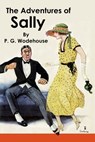 The Adventures of Sally - P. G. Wodehouse - 9798621883256