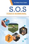 S.O.S HORMONAL Toxics - Mario Vega Carbó - 9798622898785