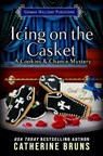 Icing on the Casket - Catherine Bruns - 9798623048295