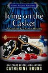 Icing on the Casket - Catherine Bruns - 9798623048295