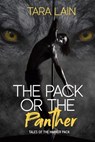 The Pack or the Panther - Tara Lain - 9798627906775