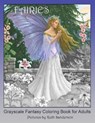 Fairies: Grayscale Fantasy Coloring Book for Adults - SANDERSON,  Ruth - 9798628790953