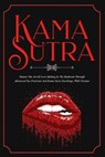 Kama Sutra: Master The Art Of Love Making In The Bedroom Through Advanced Sex Positions And Kama Sutra Teachings, With Pictures - Max Bush - 9798630112101