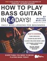 How to Play Bass Guitar in 14 Days - Michael Mueller - 9798631600096