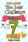 You Laugh You Lose Challenge - 7-Year-Old Edition: 300 Jokes for Kids that are Funny, Silly, and Interactive Fun the Whole Family Will Love - With Ill - Smiley Beagle - 9798633915037