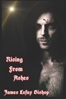 Ascent From Chaos - BISHOP,  James Lefay - 9798636389873