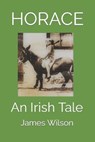 Horace - WILSON,  James - 9798637339914