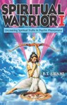 Spiritual Warrior I: Uncovering Spiritual Truths in Psychic Phenomena - Richard L. Thompson - 9798639739354