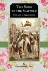 The Song at the Scaffold: with Aids to Appreciation of "The Song" - Gertrud Von Le Fort - 9798640047073