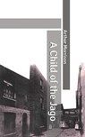 A Child of the Jago - MORRISON,  Arthur - 9798640591231