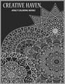 Creative Haven Adult Coloring Books: Anti-Stress Art Therapy for Busy People, Coloring Pages for Meditation and Happiness - Best art therapy coloring - Tye Kay - 9798640843071