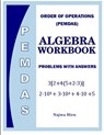 Algebra Workbook Order Of Operations PEMDAS - Najwa Hirn - 9798642771488