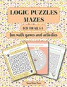 Logic Puzzles Mazes - Inna Perelmuter ; Smart Kids Press - 9798643578413