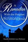 Ramadan with the Prophet - Shaykha Aamina Jamil - 9798644110025
