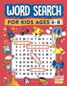 Word Search for Kids Ages 6-8: 100 Word Search Puzzles - Word Adventure Books - 9798645280208