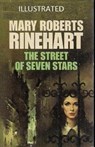 The Street of Seven Stars Illustrated - RINEHART,  Mary Roberts - 9798645886554