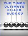 The times ultimate killer sudoku: 200 of the deadliest Sudoku puzzles, Easy to Very Hard Level, Giant Bargain Sudoku Puzzle Book,4 Books in 1 - Ben´s Daly - 9798647125934