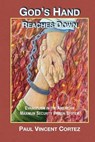 God's Hand Reaches Down: Evangelism in the American Maximum Security Prison System - FERRY,  Allen D. - 9798647194763