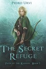 The Secret Refuge - Pedro Urvi - 9798649014489