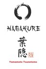 Hagakure: Oculto tras las hojas (edición ilustrada con anexos) - Yamamoto Tsunetomo - 9798649547635