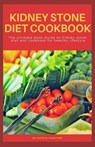 Kidney Stone Diet Cookbook: The ultimate book guide on kidney stone diet and cookbook for healthy living - Patrick Hamilton - 9798650958697