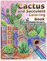 Cactus and Succulent Coloring Book Color by Numbers For Adults Dessert Plants Mosaic Puzzles - Color Questopia - 9798652389833