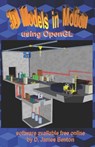 3D Models in Motion: Using OpenGL - D. James Benton - 9798652987701