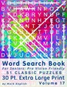 Word Search Book For Seniors: Pro Vision Friendly, 51 Classic Puzzles, 30 Pt. Extra Large Print, Vol. 17 - Mark English - 9798653255397